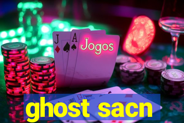 ghost sacn